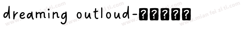 dreaming outloud字体转换